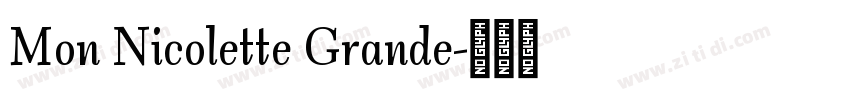 Mon Nicolette Grande字体转换